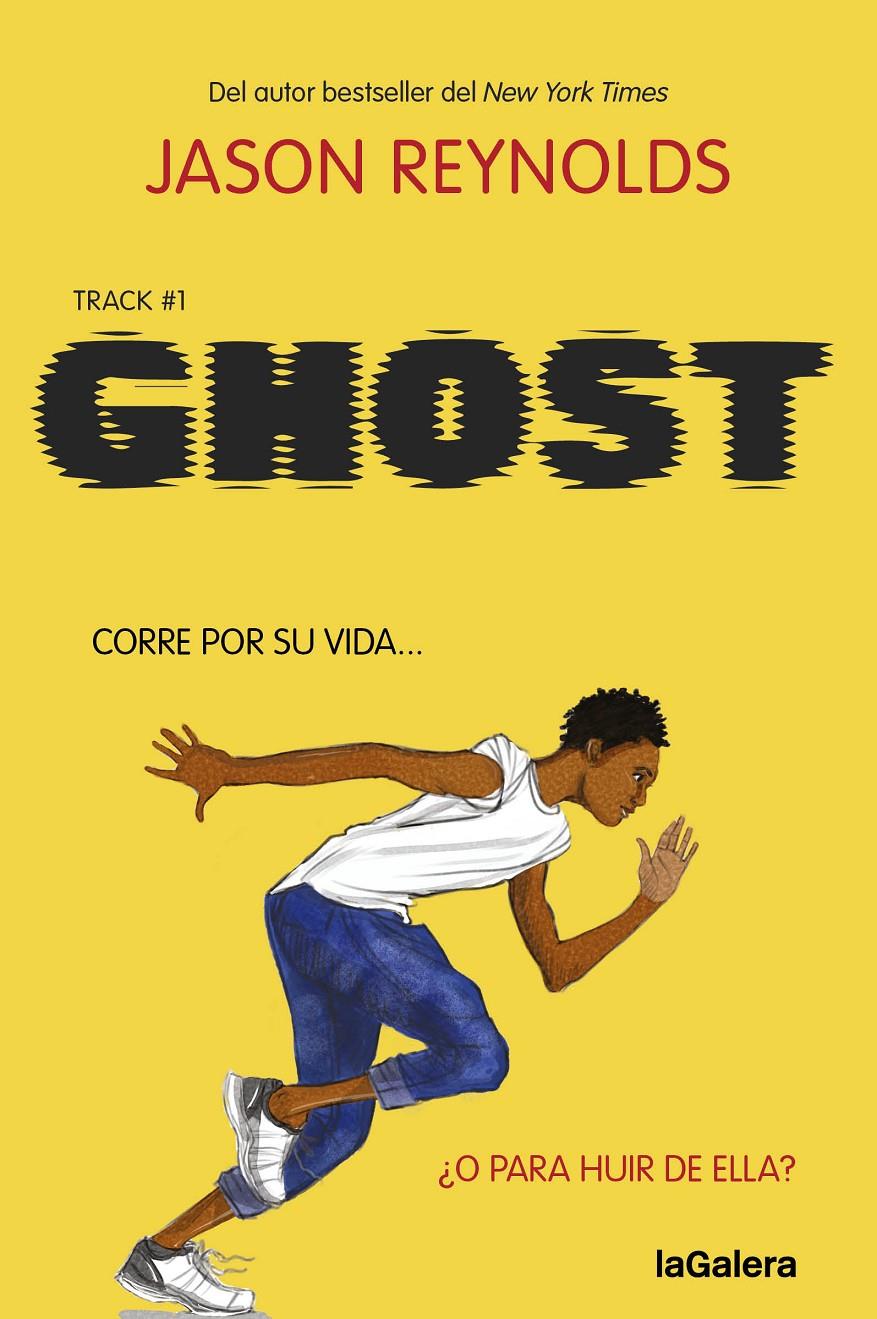 Track 1. Ghost | 9788424675509 | Reynolds, Jason | Librería Sendak