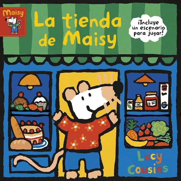 La tienda de Maisy | 9788448853198 | Cousins, Lucy | Llibreria Sendak