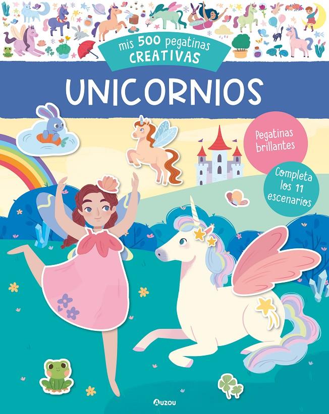 Mis 500 pegatinas de unicornios | 9791039556958 | Alape Pérez, Angie | Llibreria Sendak