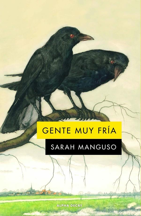 Gente muy fría | 9788412577747 | Manguso, Sarah | Librería Sendak