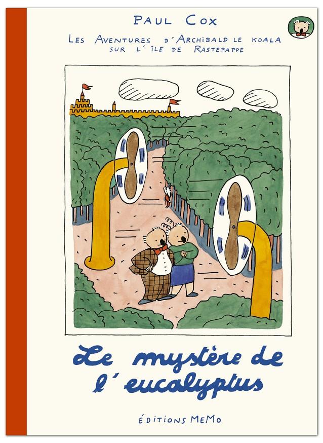 Le mystère de l’eucalyptus | 9782352895992 | Cox, Paul | Librería Sendak