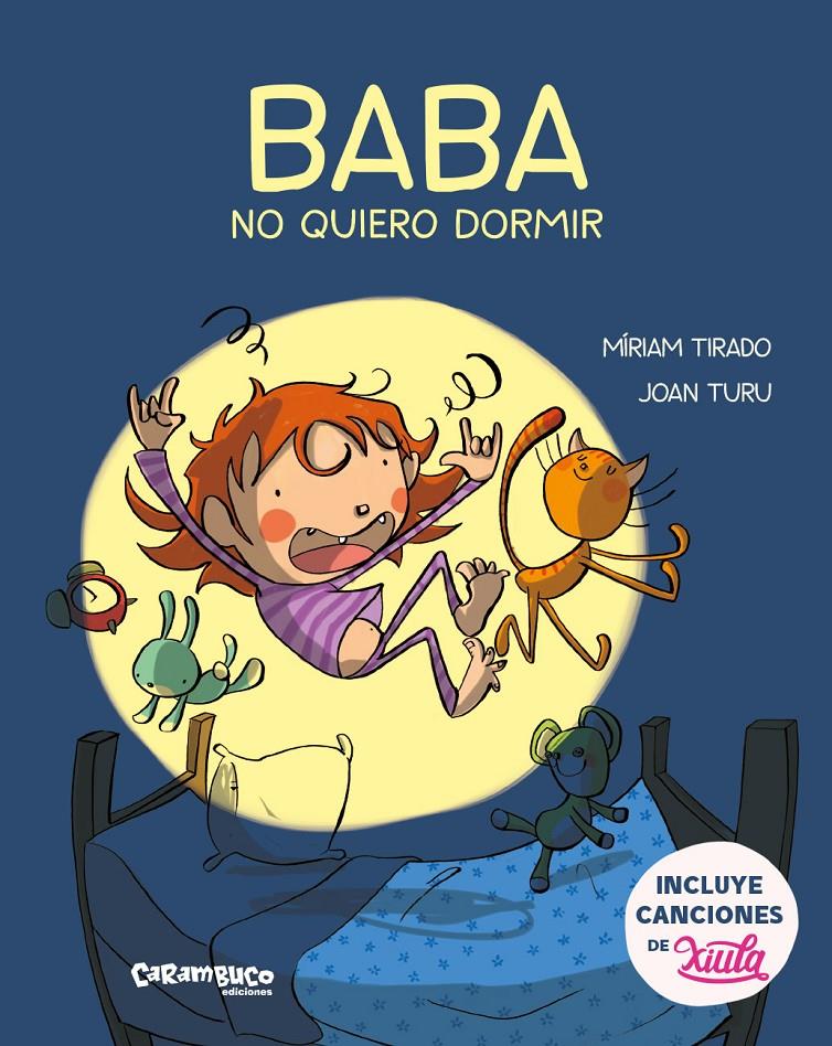 Baba, no quiero dormir | 9788417766146 | Tirado Torras, Míriam/Turu Sánchez, Joan | Librería Sendak