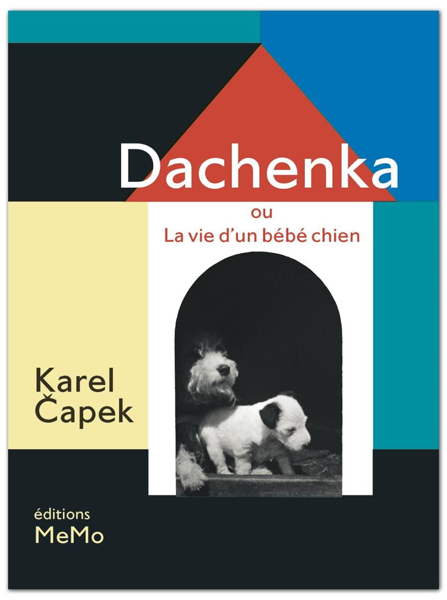 Dachenka ou La vie d'un bébé chien | 9782352892557 | Capek, Karel | Librería Sendak