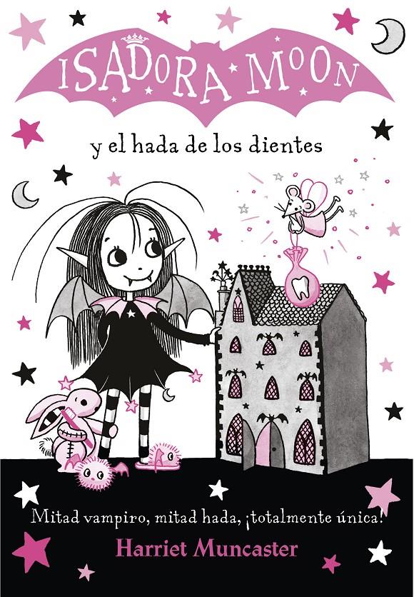 Isadora Moon y el hada de los dientes | 9788420453712 | Muncaster, Harriet | Librería Sendak