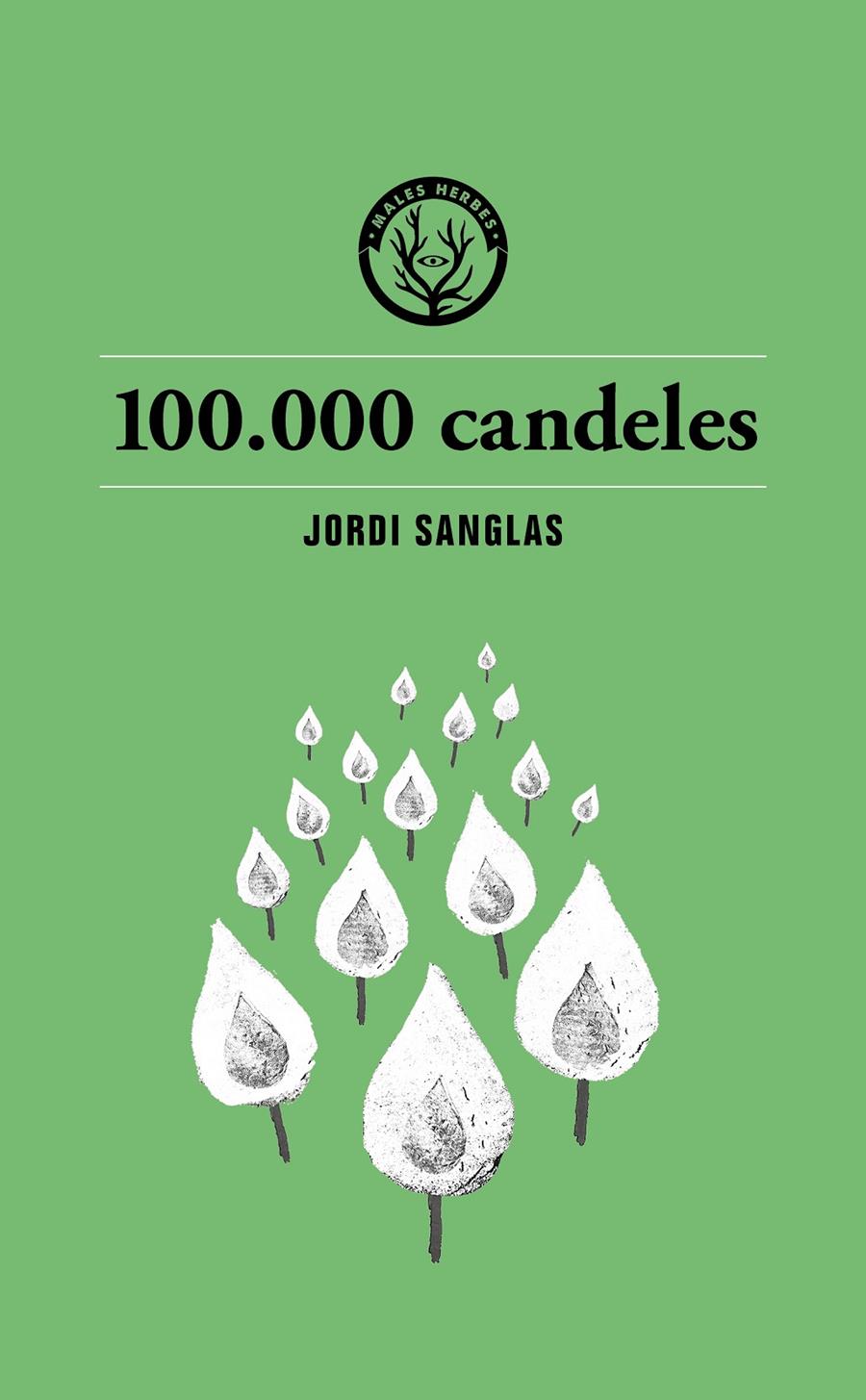 100.000 candeles | 9791399014693 | Sanglas, Jordi | Llibreria Sendak