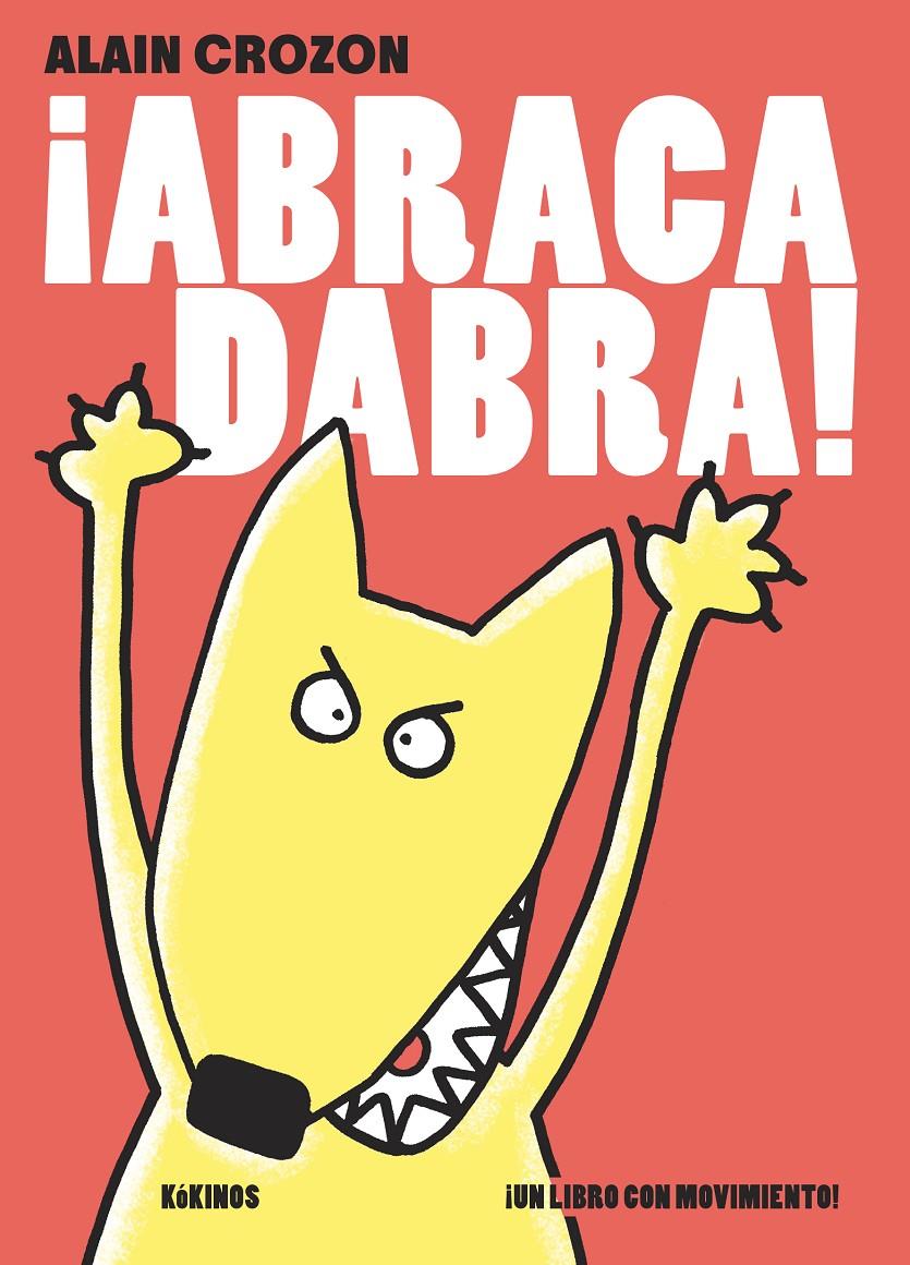 ¡Abracadabra! | 9788416126002 | Crozon, Alain | Llibreria Sendak