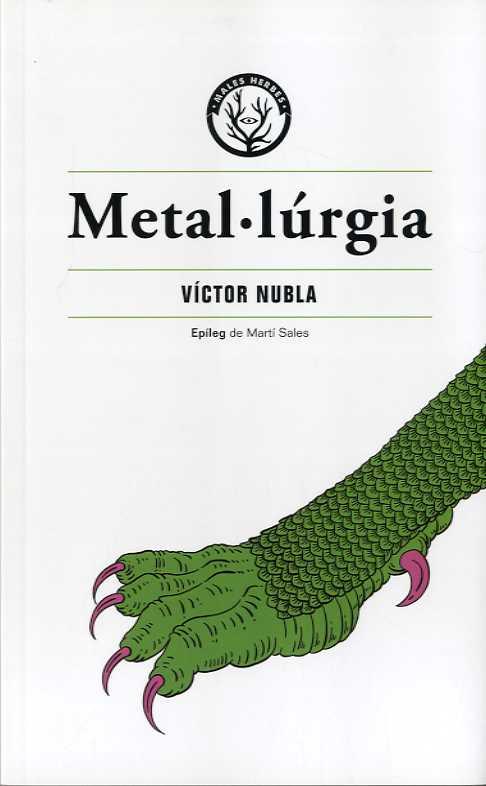 Metal·lúrgia | 9788412070538 | NUBLA, VÍCTOR | Llibreria Sendak