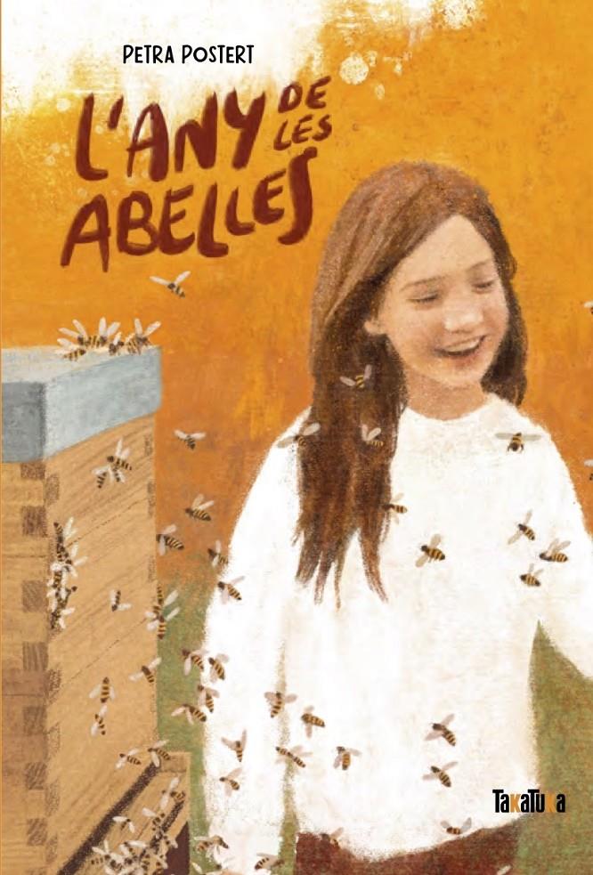 L'any de les abelles | 9788418821400 | Postert, Petra | Librería Sendak