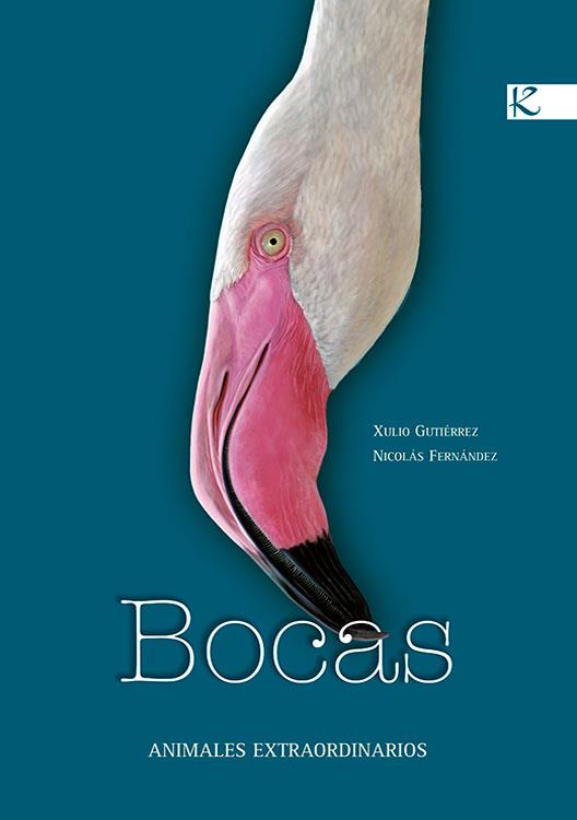 Bocas. Animales extraordinarios | 9788496957282 | Gutiérrez, Xulio | Llibreria Sendak