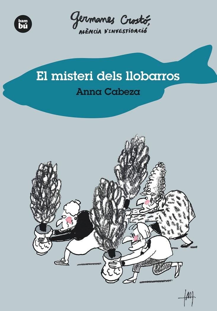 Germanes Crostó, agència d'investigació - El misteri dels llobarros | 9788483435014 | Cabeza, Anna | Llibreria Sendak