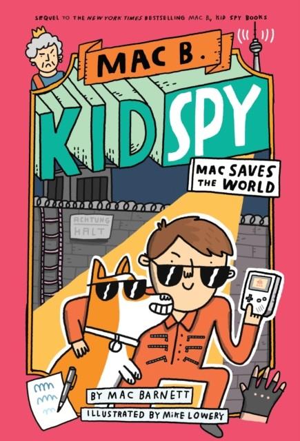 Mac Saves the World (Mac B. Kid Spy; 6)  | 9781338742459 | Llibreria Sendak