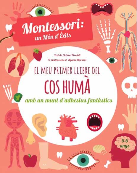 El meu primer llibre del cos humà amb adhesius | 9788468250052 | Piroddi, Chiara | Librería Sendak