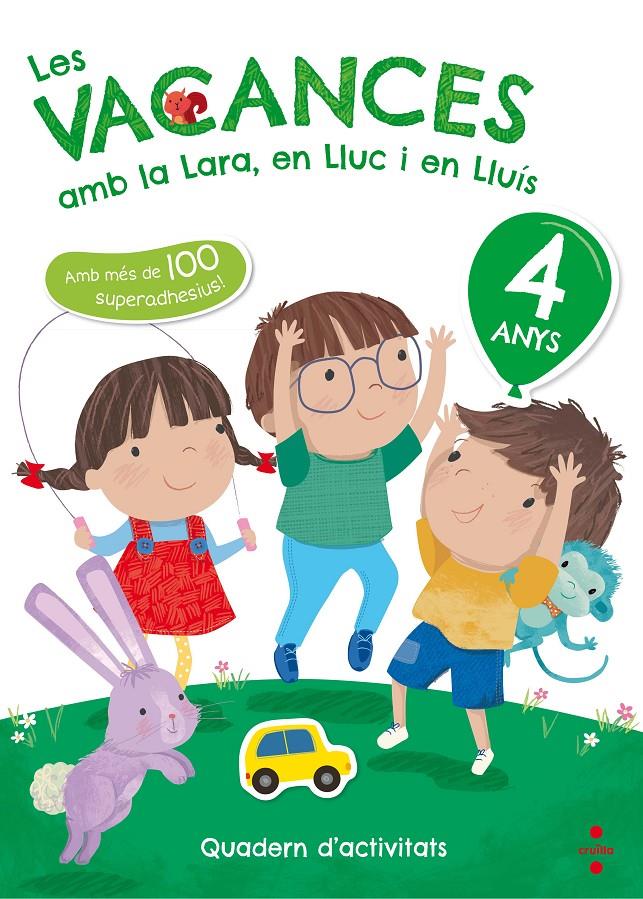 Les vacances amb la Lara, en Lluc i en Lluís. 4 anys | 9788466143721 | Ruiz García, María Jesús | Llibreria Sendak