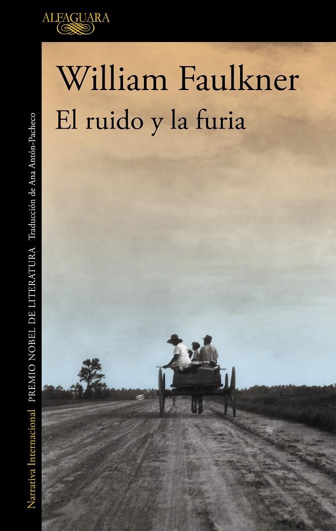 El ruido y la furia | 9788420406749 | Faulkner, William | Librería Sendak