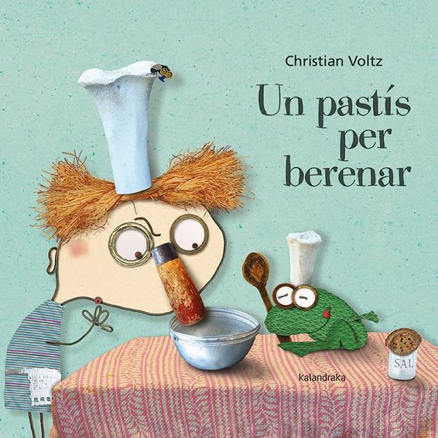 Un pastís per berenar | 9788416804931 | Voltz, Christian | Librería Sendak