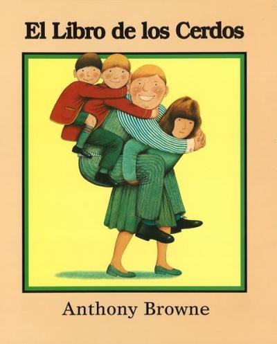 El libro de los cerdos | 9789681636517 | Browne, Anthony | Librería Sendak