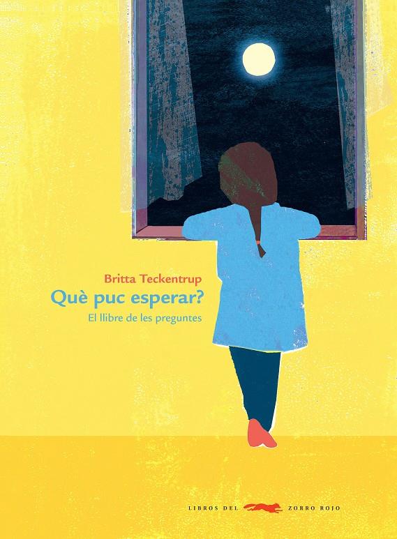 Què puc esperar? El llibre de les preguntes | 9788412078909 | Teckentrup, Britta | Llibreria Sendak