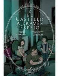 El castillo a través del espejo 2 | 9788419195791 | TAKETOMI,TOMO/TSUJIMURA,MIZUKI | Llibreria Sendak