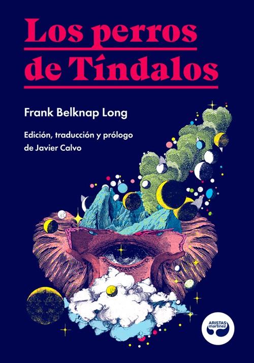 Los perros de Tíndalos | 9788412234862 | Librería Sendak