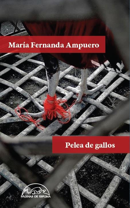 Pelea de gallos | 9788483932346 | Ampuero, María Fernanda | Librería Sendak