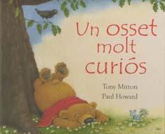 Un osset molt curiós | 9788484232995 | T. MITTON/P. HOWARD | Llibreria Sendak