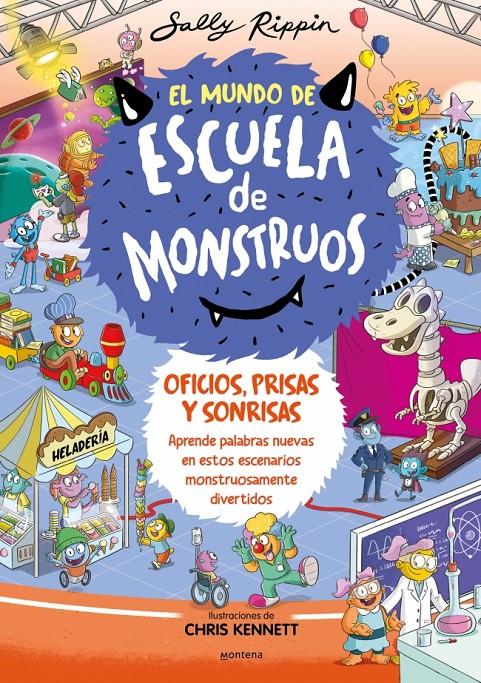 El Mundo de Escuela de Monstruos 2 - Oficios, prisas y sonrisas | 9788419357847 | Rippin, Sally | Llibreria Sendak