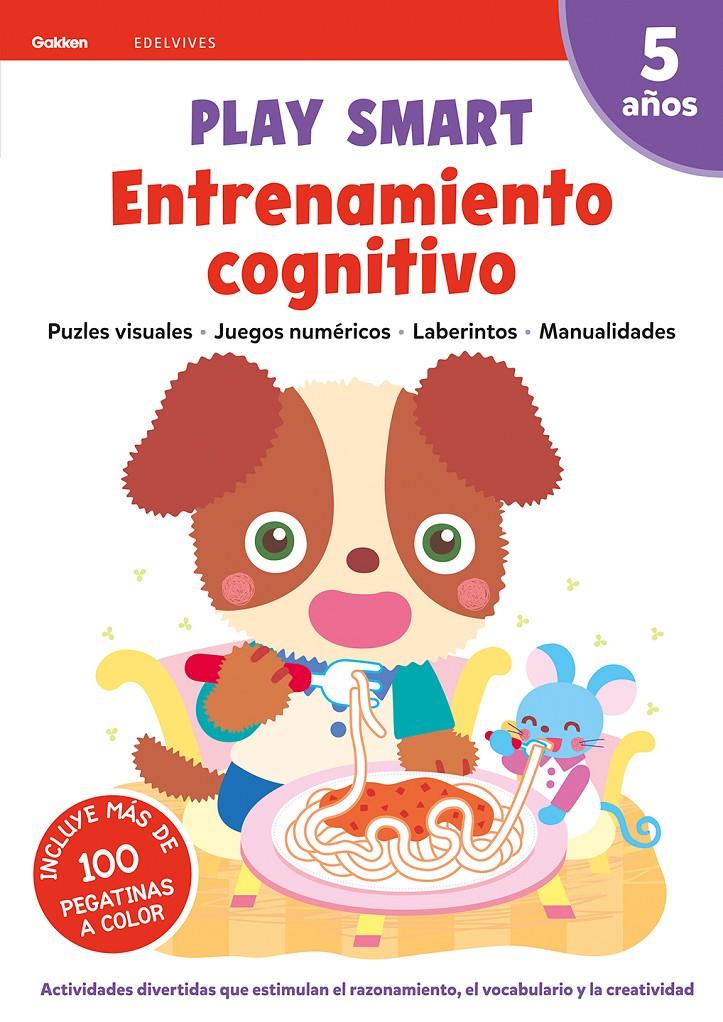 Play Smart : Entrenamiento cognitivo. 5 años | 9788414028285 | Equipo Gakken | Llibreria Sendak