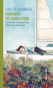 Marinero en tierra firme | 9788417440350 | Laia de Ahumada | Llibreria Sendak