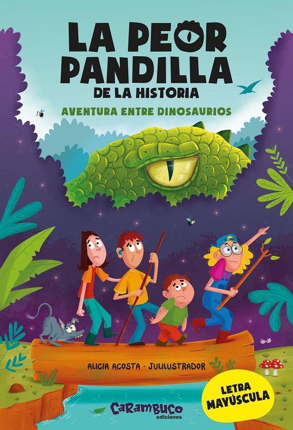 La peor pandilla de la historia. Aventura entre dinosaurios | 9788417766849 | Acosta, Alicia | Llibreria Sendak