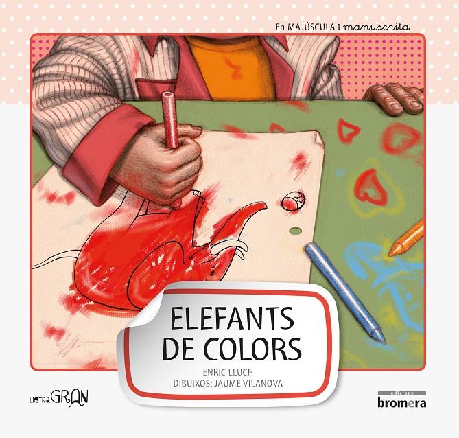 Elefants de colors | 9788415390206 | Lluch Girbés, Enric | Llibreria Sendak