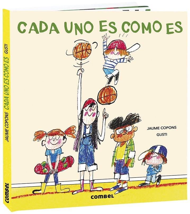 Cada uno es como es | 9788491016458 | Librería Sendak