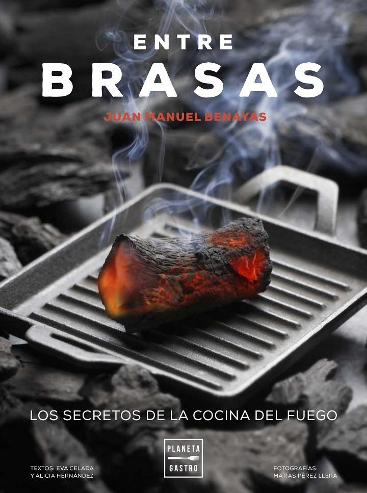 Entre brasas | 9788408183327 | Celada, Eva/Benayas, Juan Manuel/Hernández, Alicia | Llibreria Sendak