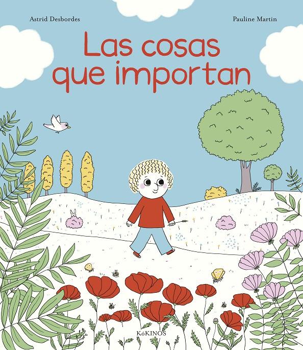 Las cosas que importan | 9788417742461 | Desbordes, Astrid | Librería Sendak