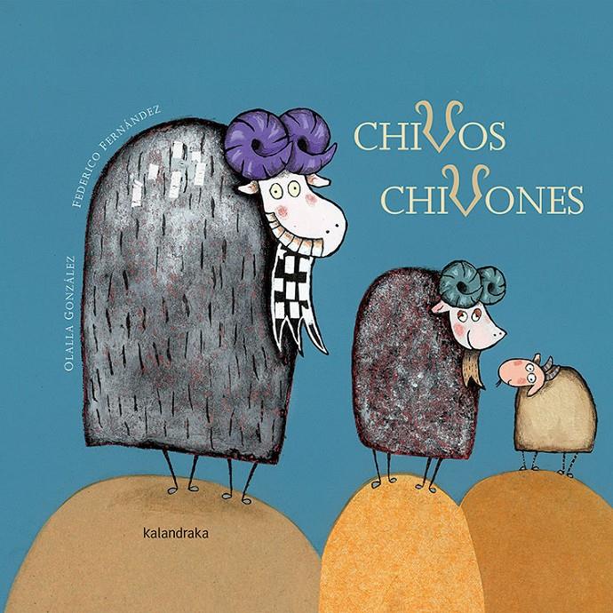 Chivos chivones | 9788496388550 | González, Olalla | Llibreria Sendak