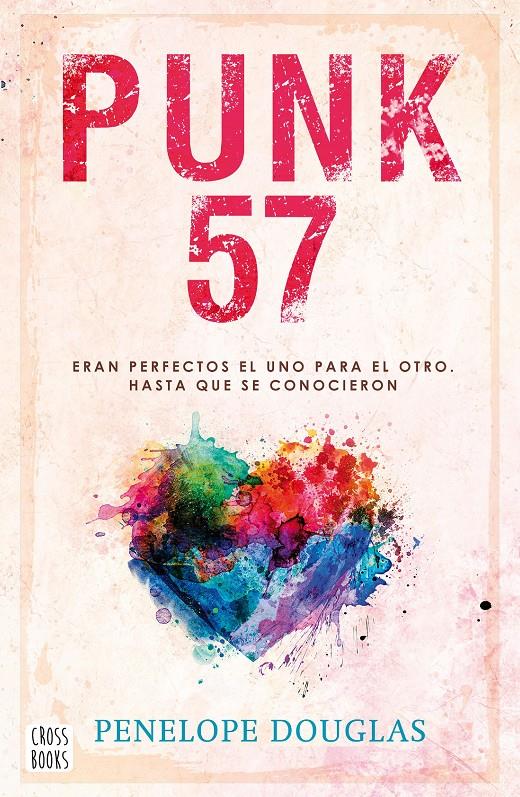 Punk 57 | 9788408258544 | Douglas, Penelope | Librería Sendak