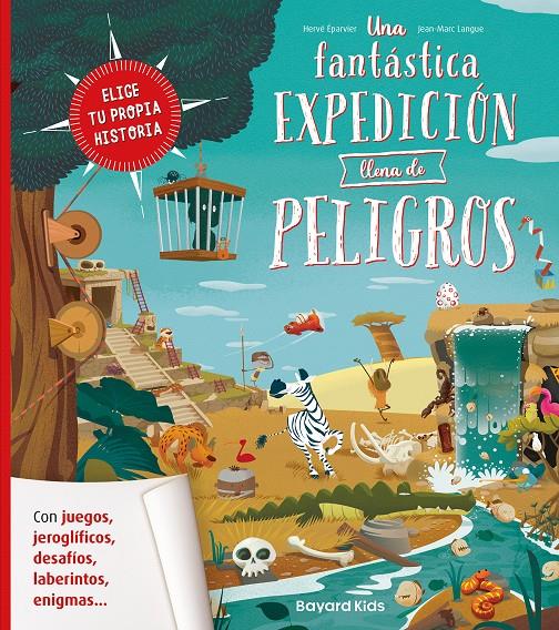 Una fantástica expedición llena de peligros | 9788412979701 | Langue, Jean-Marc / Éparvier, Hervé | Llibreria Sendak