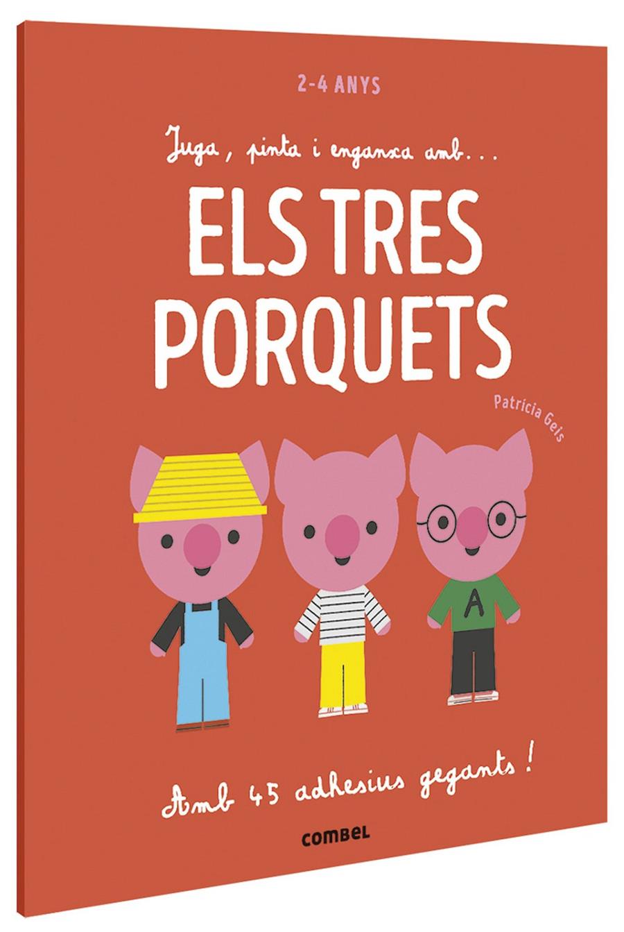 Juga, pinta i enganxa amb... Els tres porquets | 9788491016939 | Geis Conti, Patricia | Llibreria Sendak