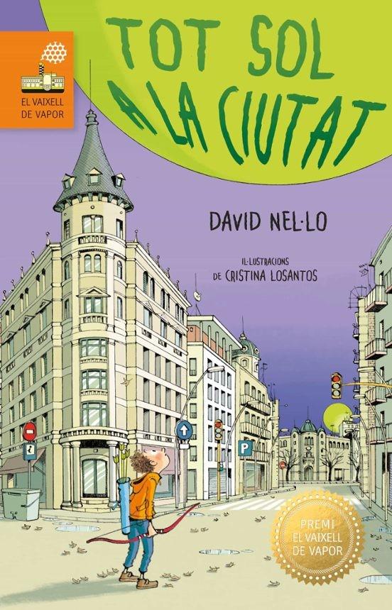 Tot sol a la ciutat | 9788466160056 | Nel·lo Colom, David | Llibreria Sendak