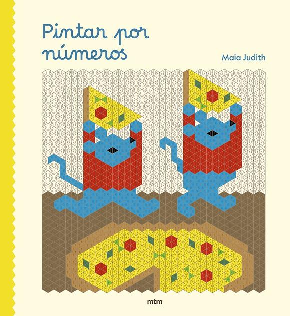 Pintar por números | 9788410407275 | Judith, Maia | Llibreria Sendak