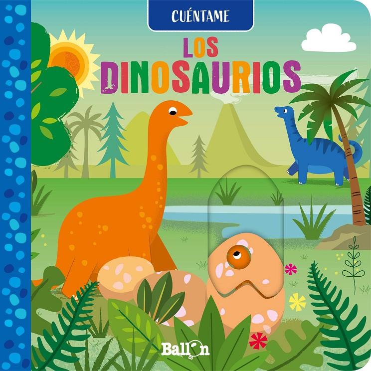 Cuéntame. Los dinosaurios | 9789403220512 | BALLON | Llibreria Sendak