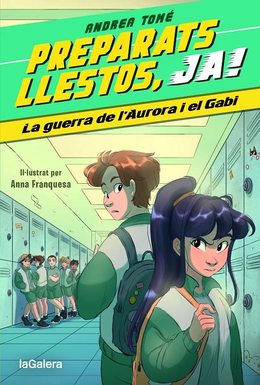 Preparats, llestos, ja! 2. La guerra de l’Aurora i el Gabi | 9788424673970 | TOMÉ YÁÑEZ, ANDREA | Llibreria Sendak