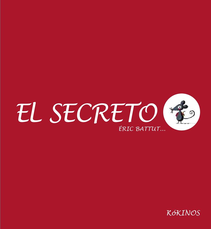 El secreto | 9788488342898 | Battut, Eric | Librería Sendak