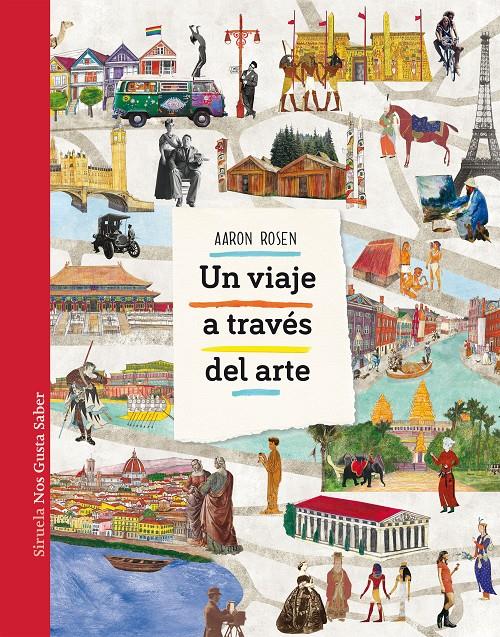 Un viaje a través del arte | 9788417151751 | Rosen, Aaron | Librería Sendak