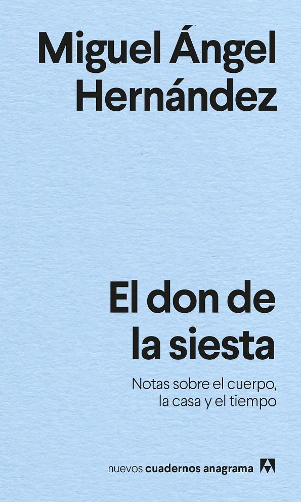 El don de la siesta | 9788433916440 | Hernández, Miguel Ángel | Librería Sendak