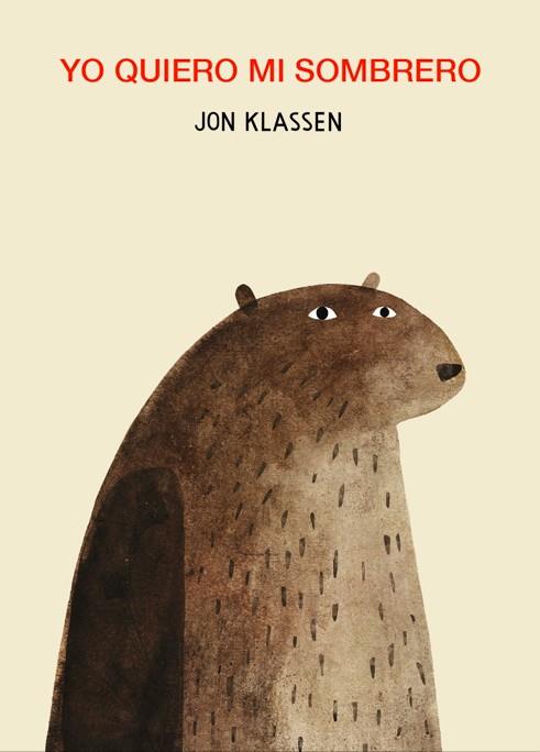Yo quiero mi sombrero | 9788418133473 | Klassen, Jon | Librería Sendak