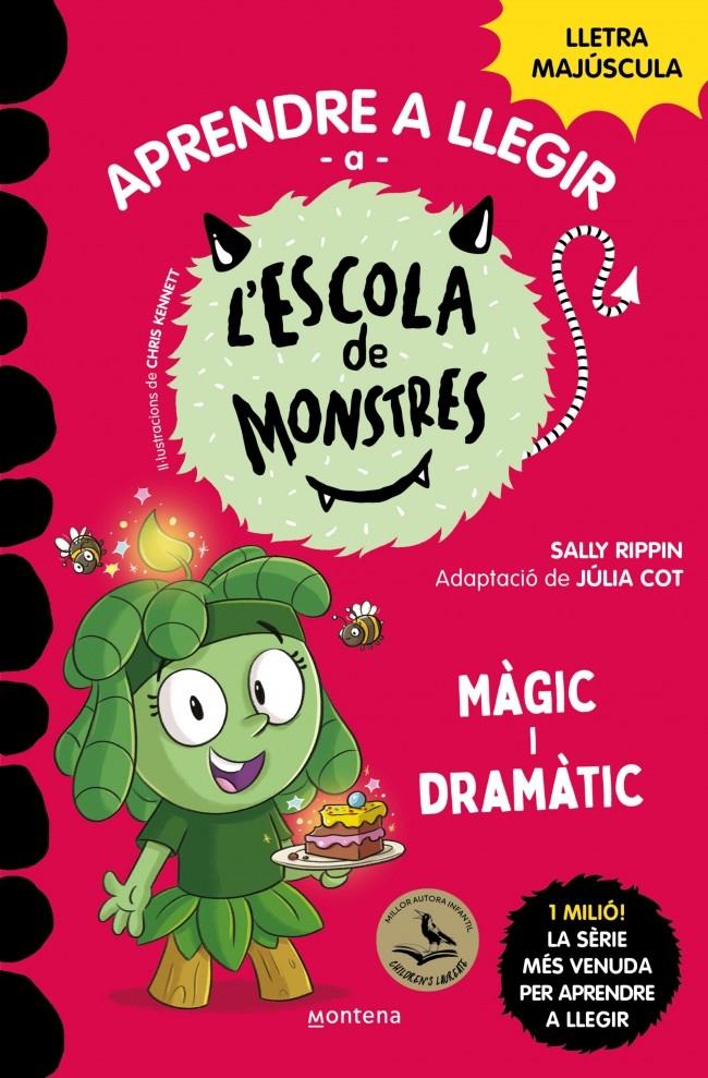 L'Escola de Monstres 23 - Màgic i dramàtic | 9791387724177 | Rippin, Sally | Llibreria Sendak