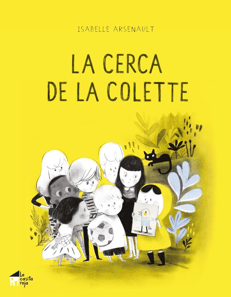 La cerca de la Colette | 9788412095005 | Arsenault, Isabelle | Librería Sendak