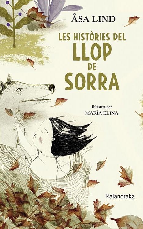 Les històries del Llop de Sorra | 9788416804979 | Lind, Asa | Librería Sendak