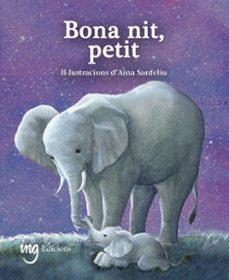 Bona nit, petit | 9788412950045 | G. Galceran, Àuria | Llibreria Sendak