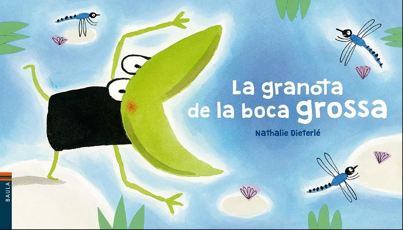 La granota de la boca grossa | 9788447937578 | AA.VV | Llibreria Sendak